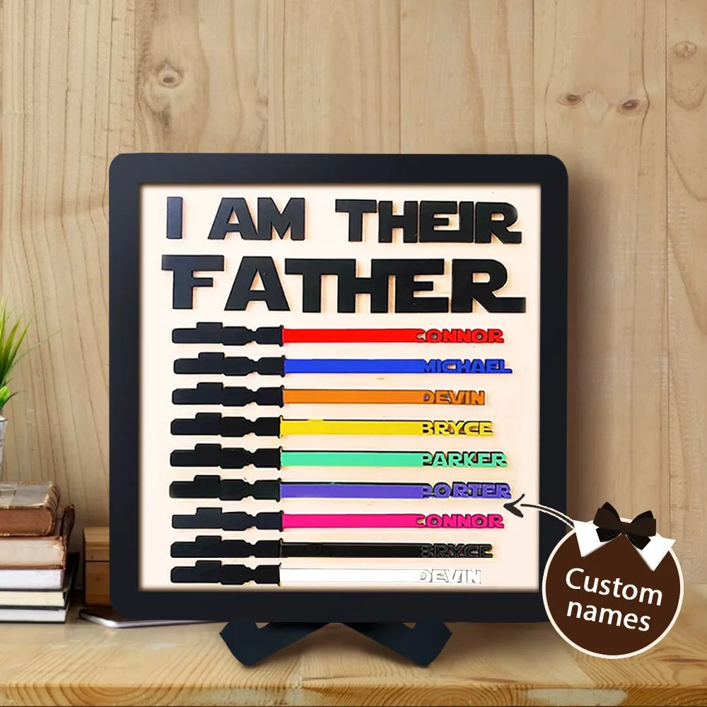 Gift For Dad Personalised Color Light Saber I Am Their Father Wooden Sign