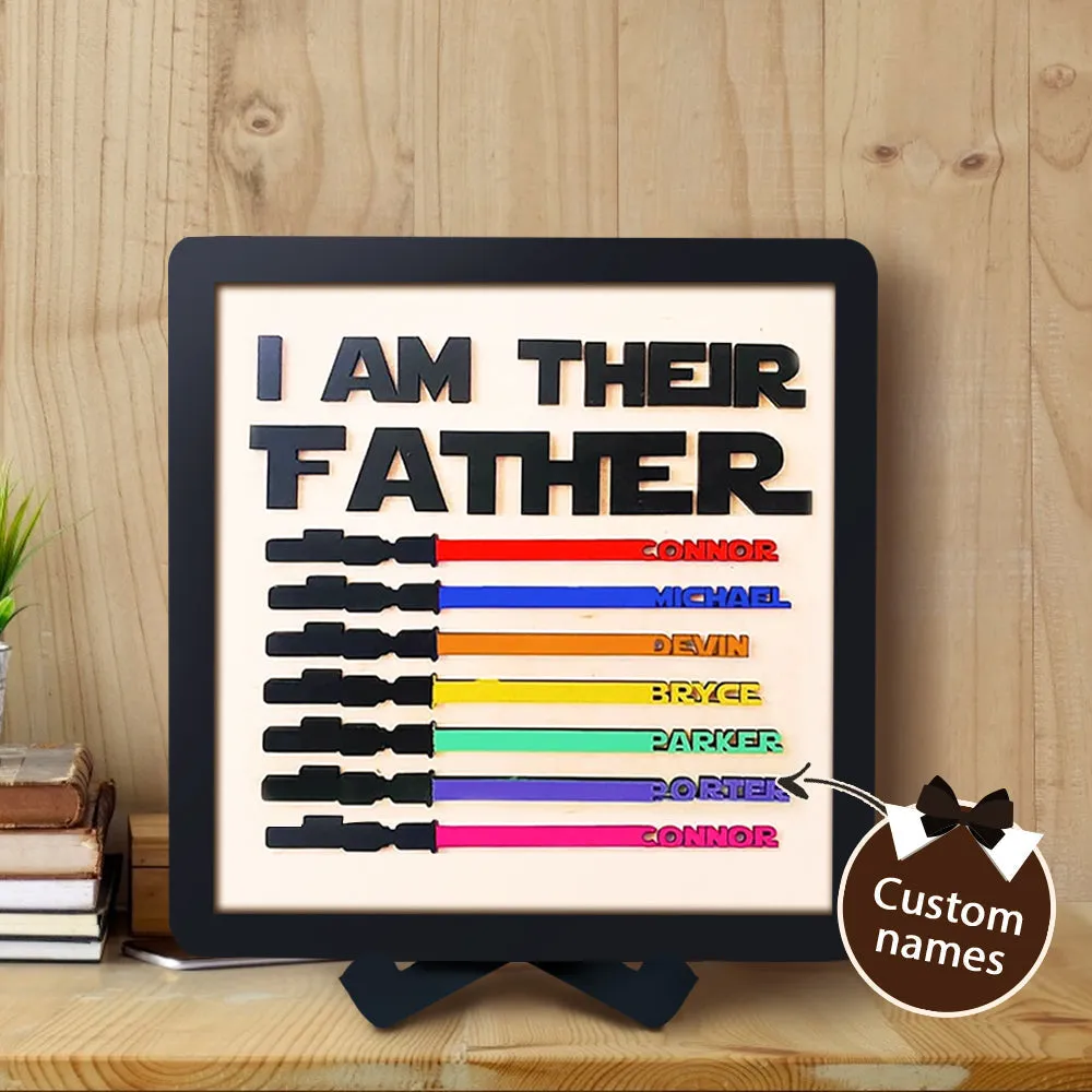 Gift For Dad Personalised Color Light Saber I Am Their Father Wooden Sign