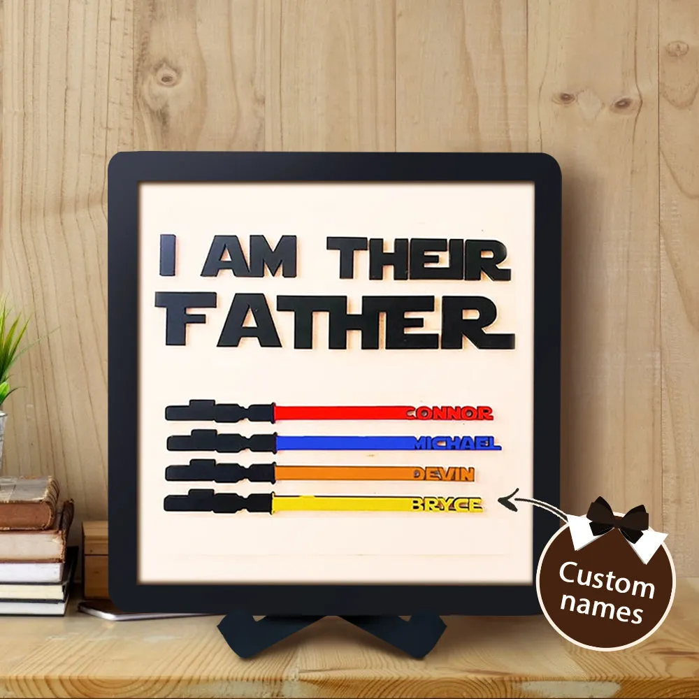 Gift For Dad Personalised Color Light Saber I Am Their Father Wooden Sign