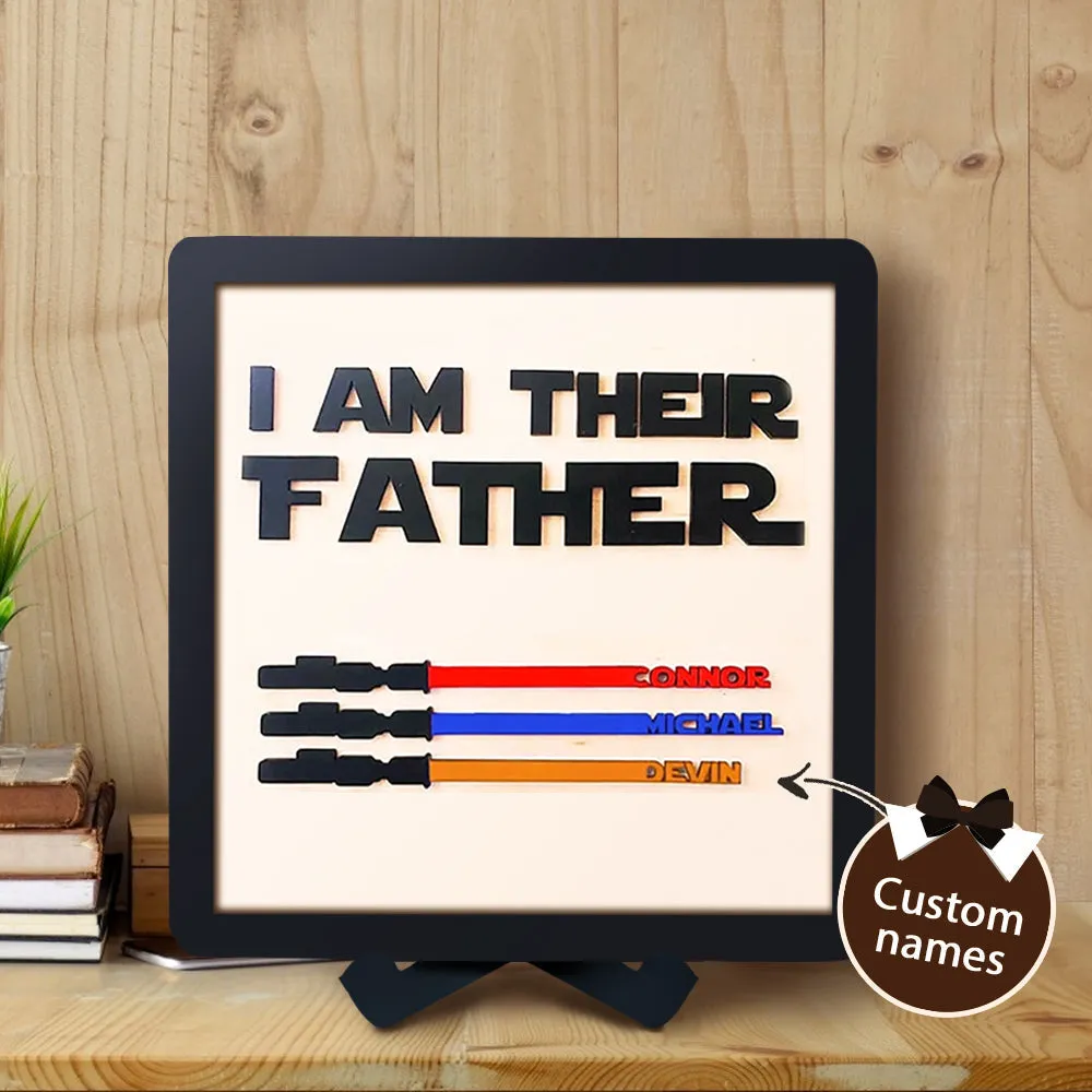 Gift For Dad Personalised Color Light Saber I Am Their Father Wooden Sign