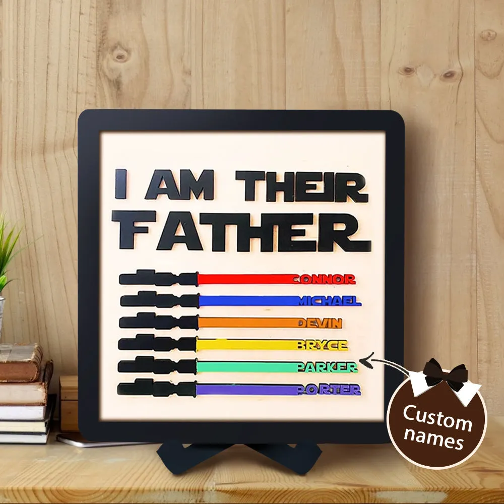 Gift For Dad Personalised Color Light Saber I Am Their Father Wooden Sign